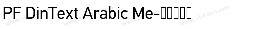 PF DinText Arabic Me字体转换